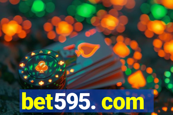 bet595. com